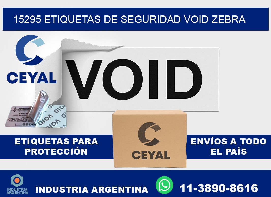 15295 etiquetas de seguridad void zebra