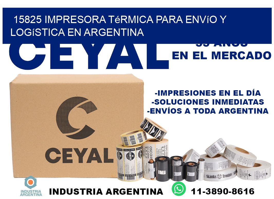 15825 impresora térmica para envío y logística en Argentina