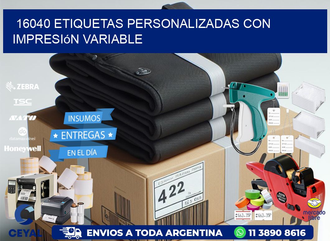 16040 etiquetas personalizadas con impresión variable
