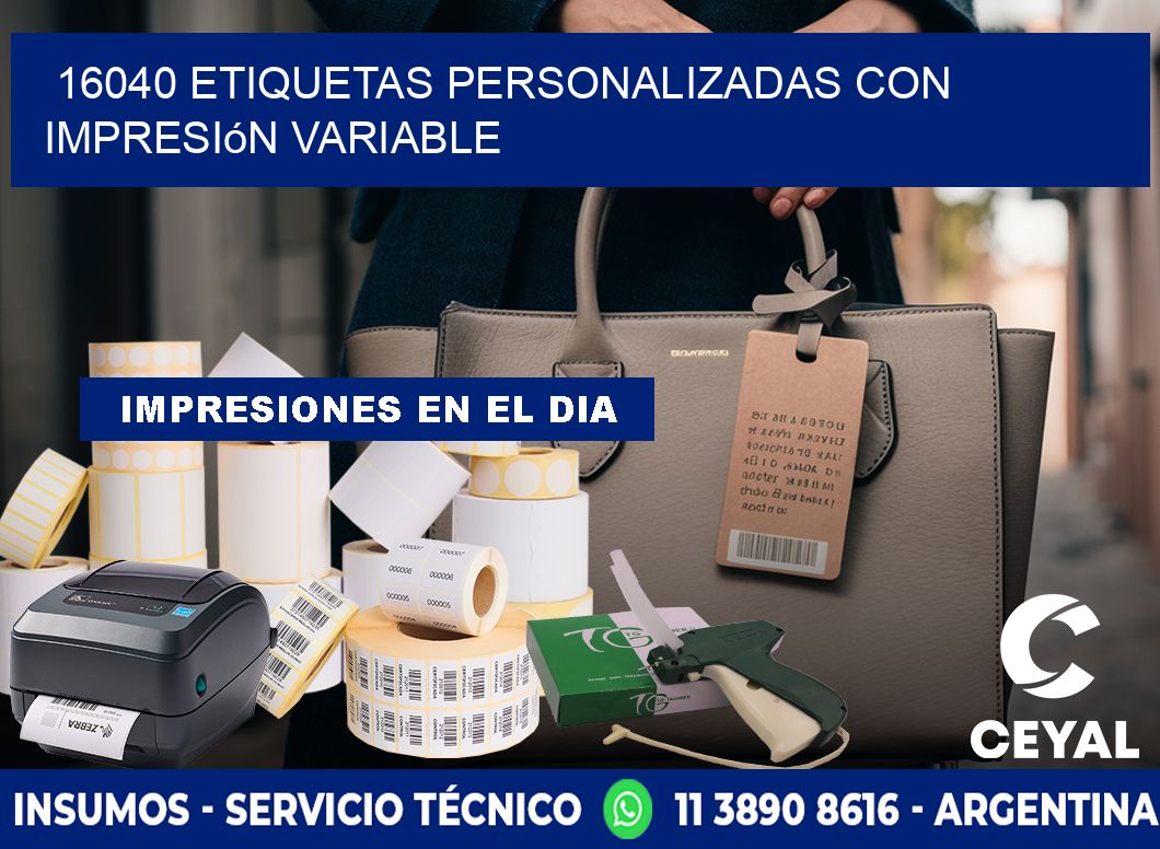 16040 etiquetas personalizadas con impresión variable