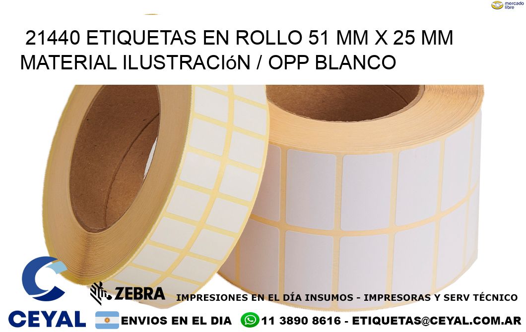 21440 Etiquetas en rollo 51 mm x 25 mm material Ilustración / OPP Blanco
