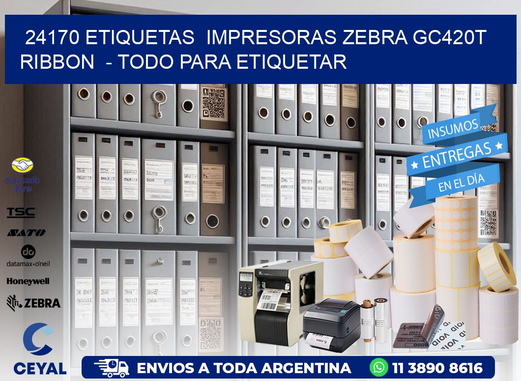 24170 etiquetas  impresoras zebra gc420t ribbon  - Todo para Etiquetar