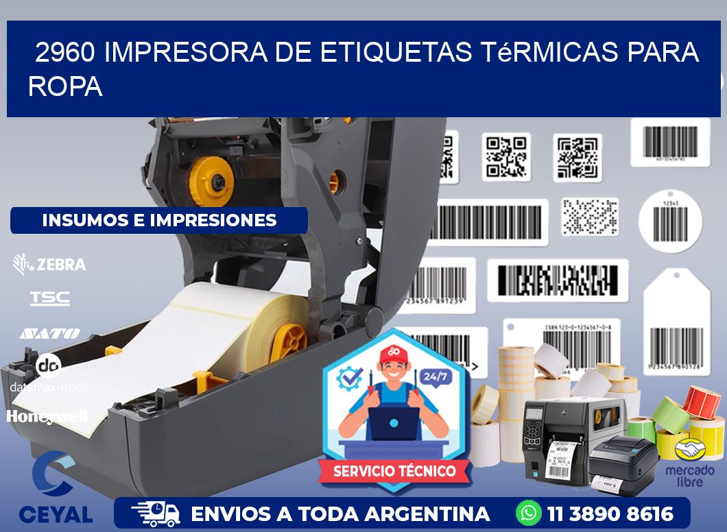 2960 impresora de etiquetas térmicas para ropa