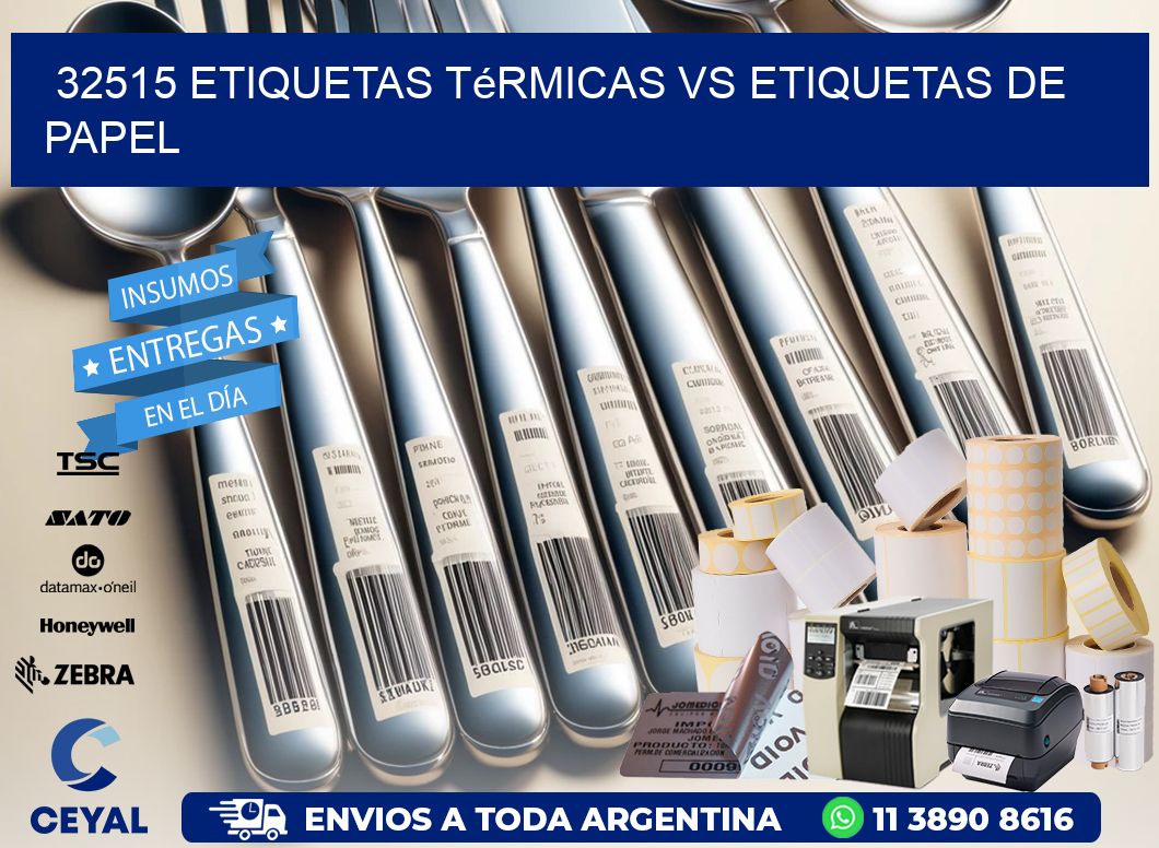 32515 etiquetas térmicas vs etiquetas de papel