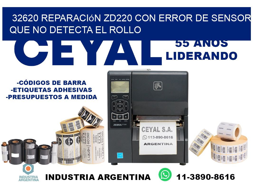 32620 reparación zd220 con error de sensor que no detecta el rollo