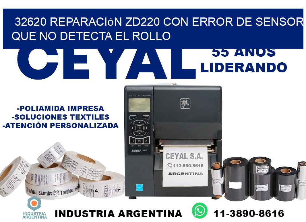 32620 reparación zd220 con error de sensor que no detecta el rollo