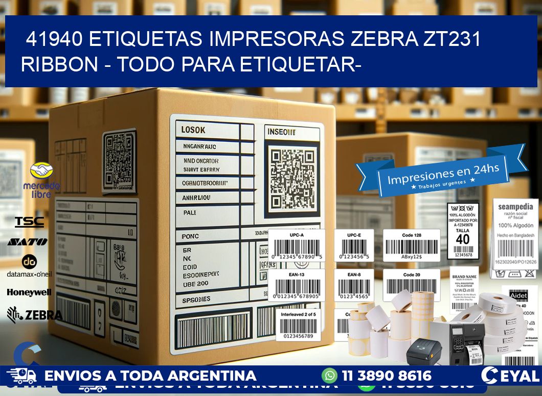 41940 etiquetas impresoras zebra zt231 ribbon - Todo para Etiquetar-
