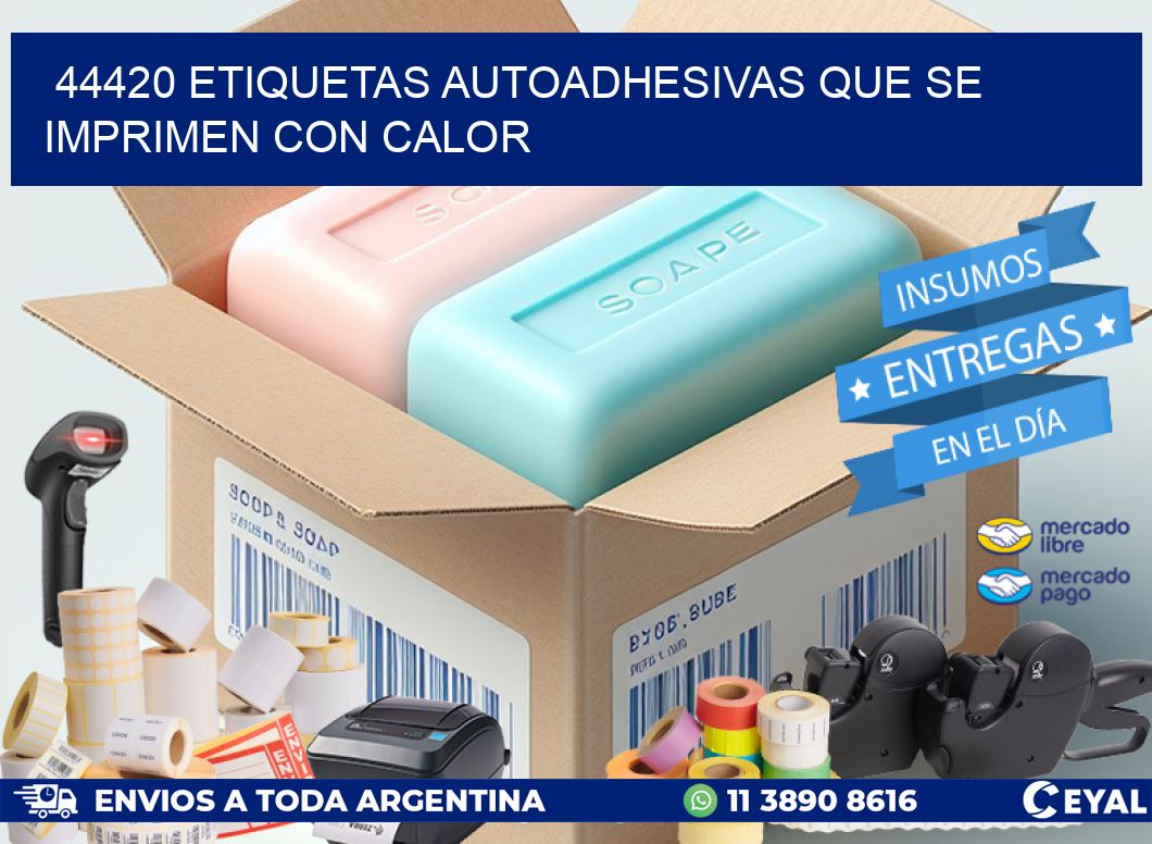 44420 etiquetas autoadhesivas que se imprimen con calor