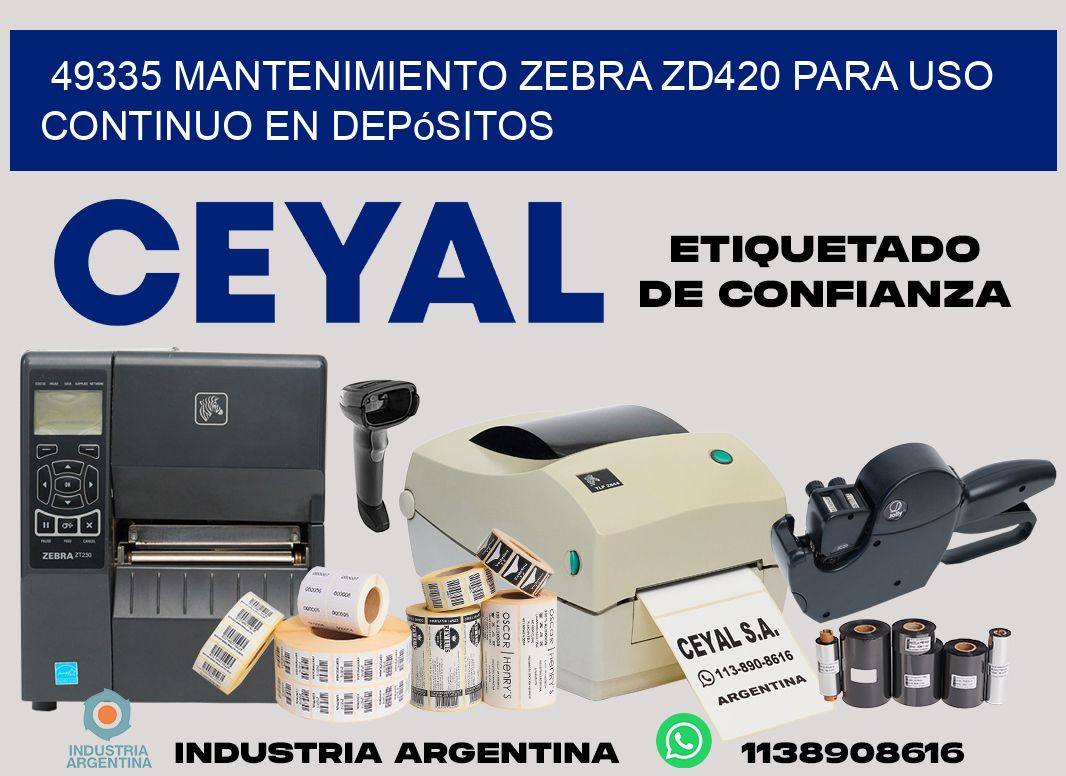 49335 mantenimiento zebra zd420 para uso continuo en depósitos