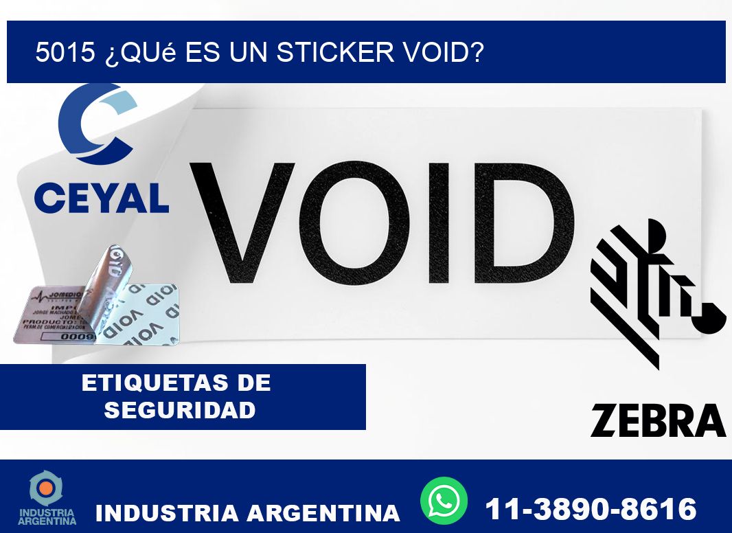 5015 ¿Qué es un sticker void?