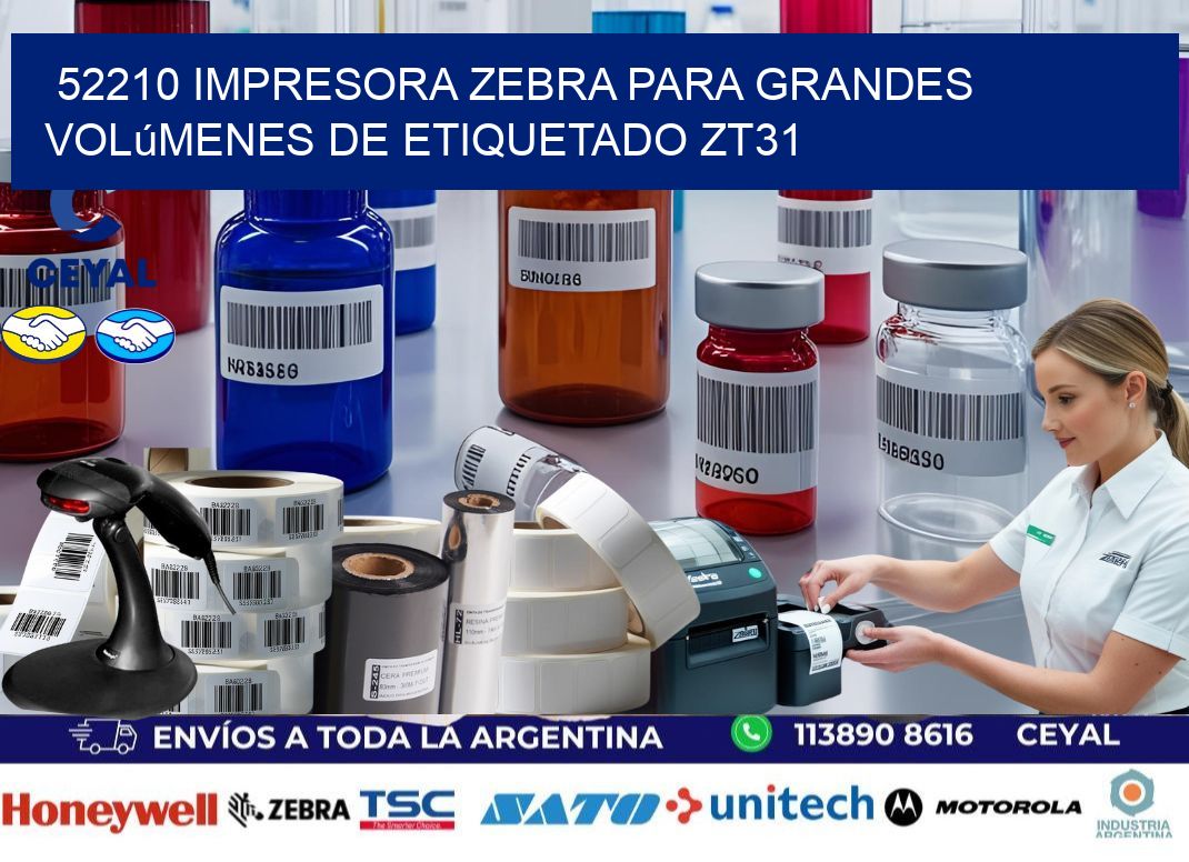 52210 impresora Zebra para grandes volúmenes de etiquetado ZT31