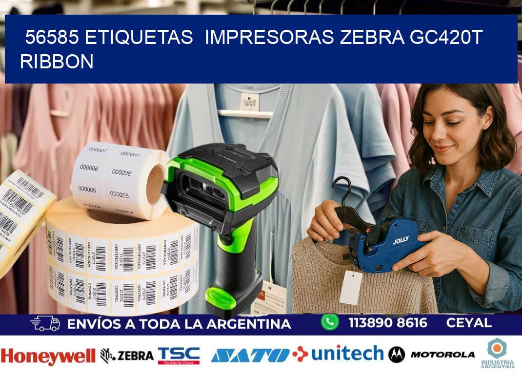 56585 etiquetas  impresoras zebra gc420t ribbon
