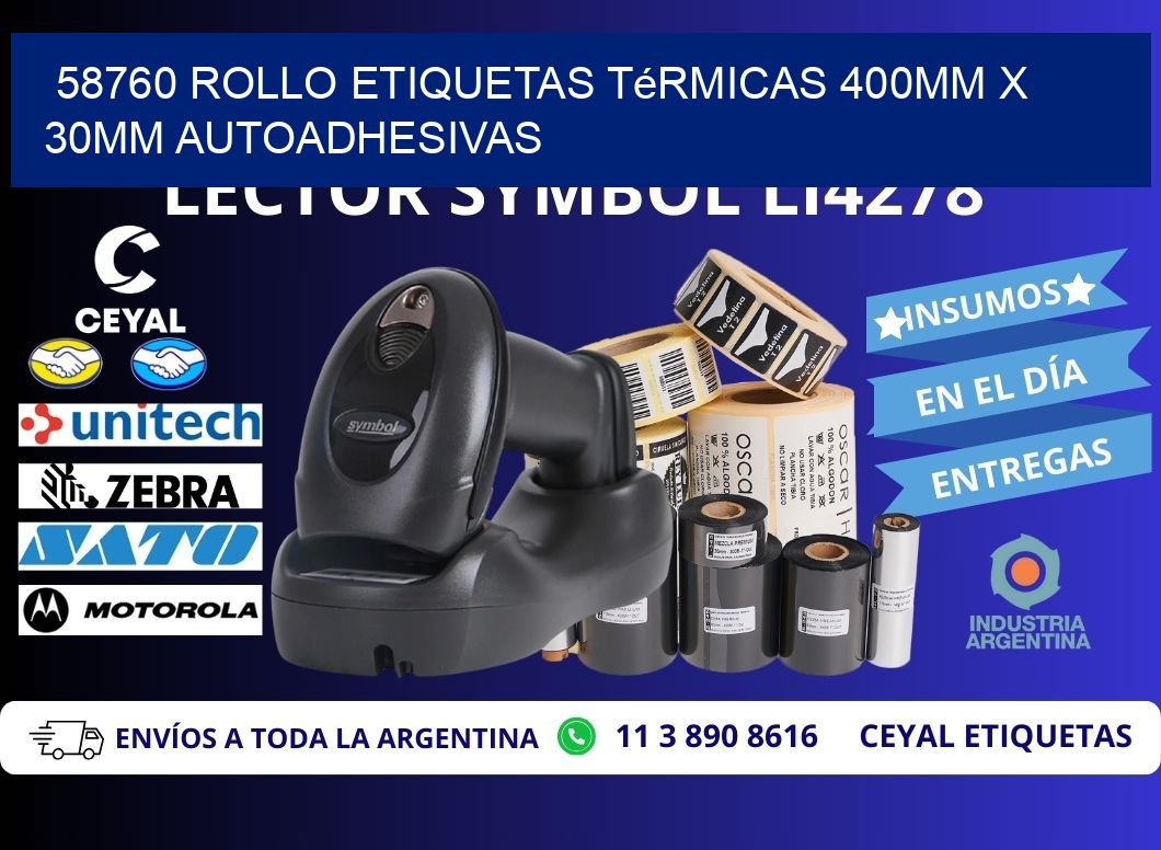 58760 Rollo Etiquetas Térmicas 400mm X 30mm Autoadhesivas
