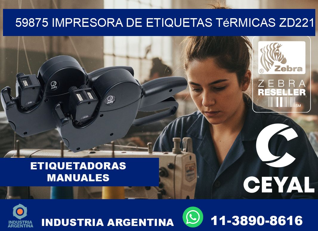 59875 Impresora de etiquetas térmicas ZD221