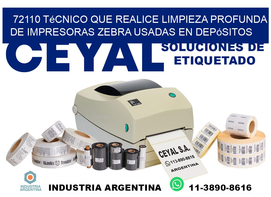 72110 técnico que realice limpieza profunda de impresoras zebra usadas en depósitos