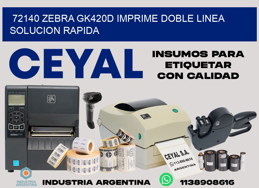 72140 zebra gk420d imprime doble linea solucion rapida
