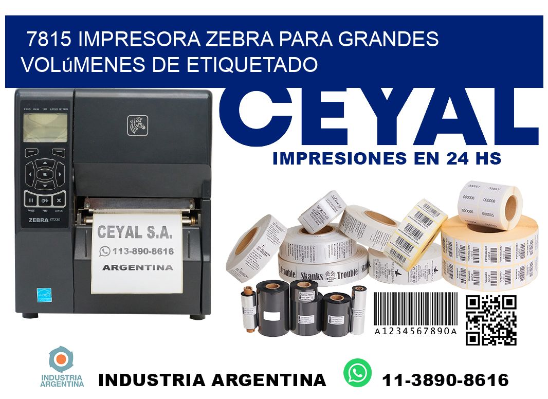 7815 impresora Zebra para grandes volúmenes de etiquetado