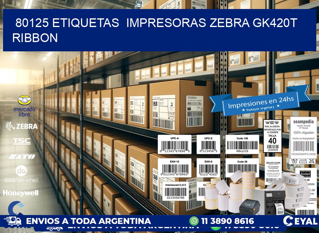 80125 Etiquetas  impresoras zebra gk420t ribbon