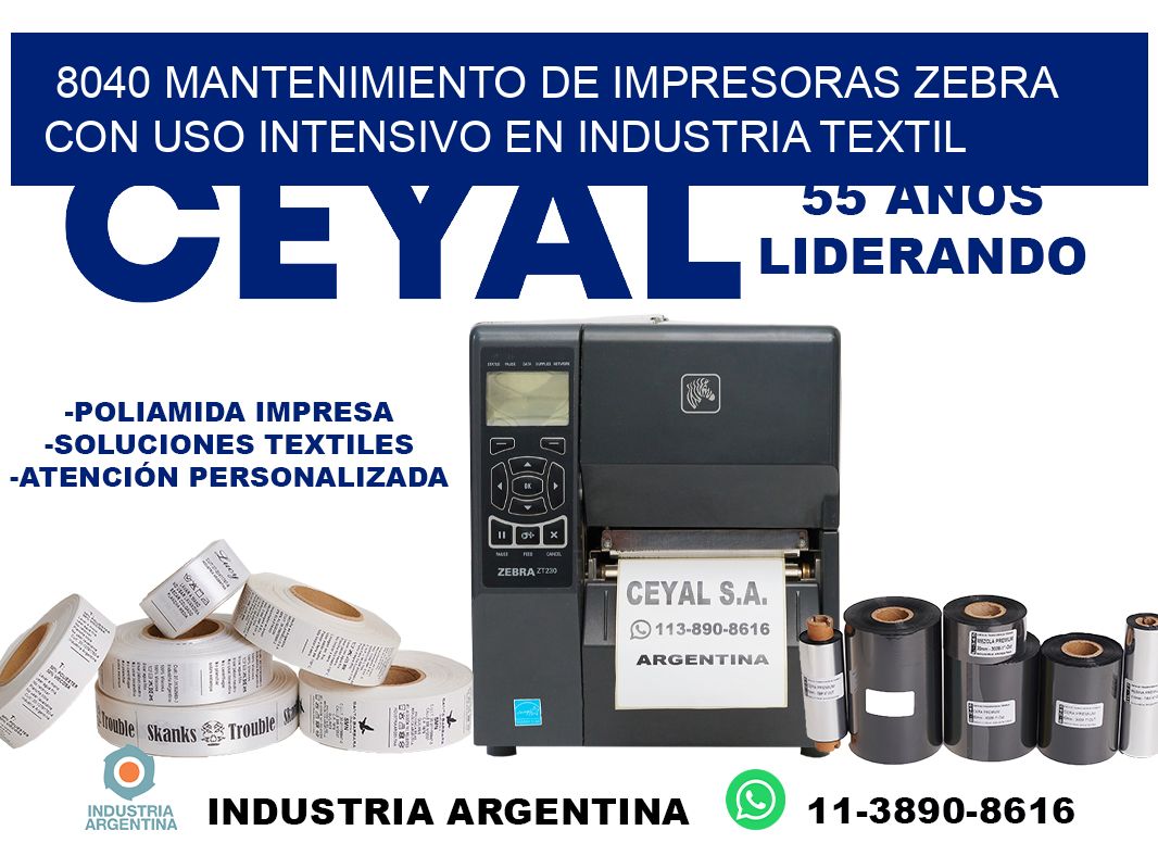 8040 mantenimiento de impresoras zebra con uso intensivo en industria textil