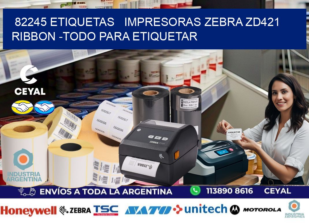 82245 etiquetas   impresoras zebra zd421 ribbon -Todo para Etiquetar