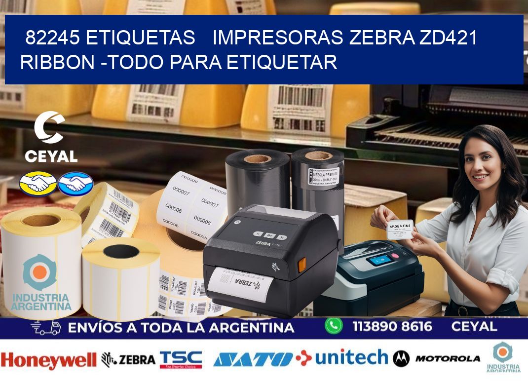 82245 etiquetas   impresoras zebra zd421 ribbon -Todo para Etiquetar