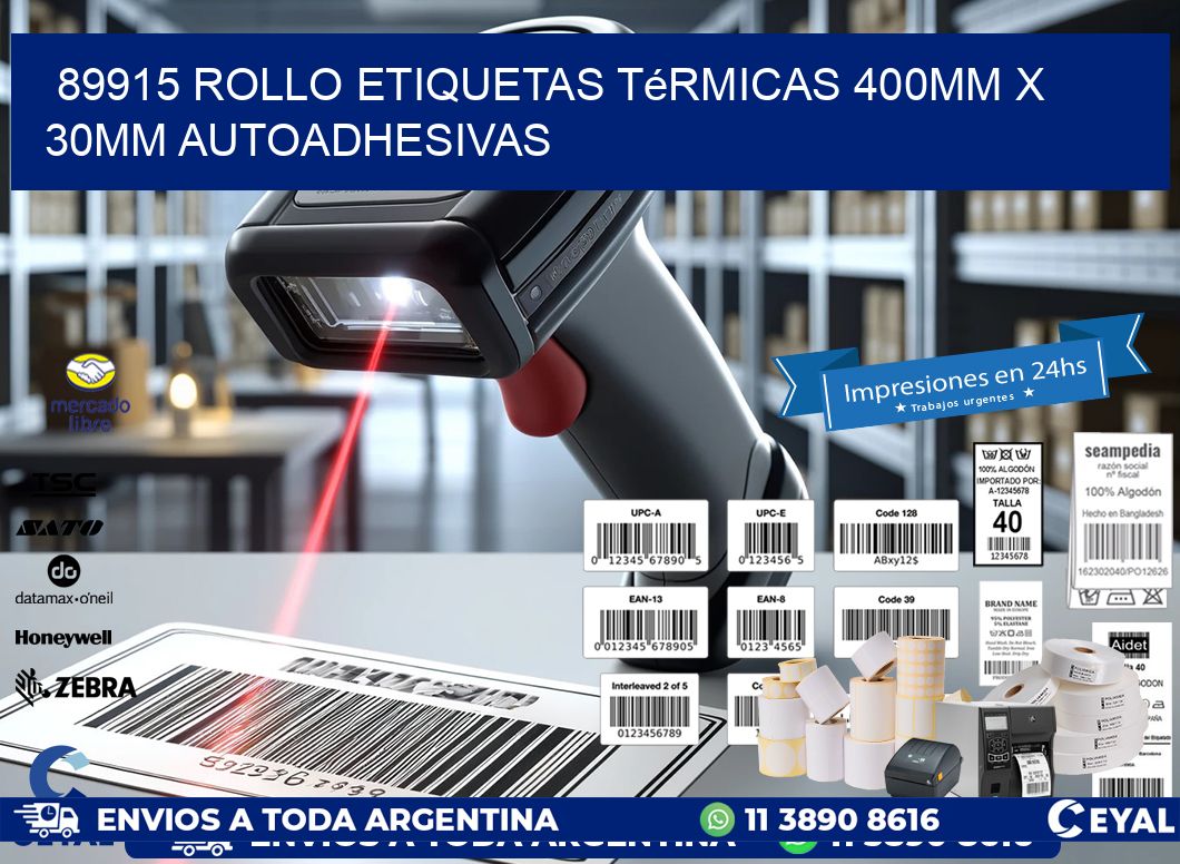 89915 Rollo Etiquetas Térmicas 400mm X 30mm Autoadhesivas