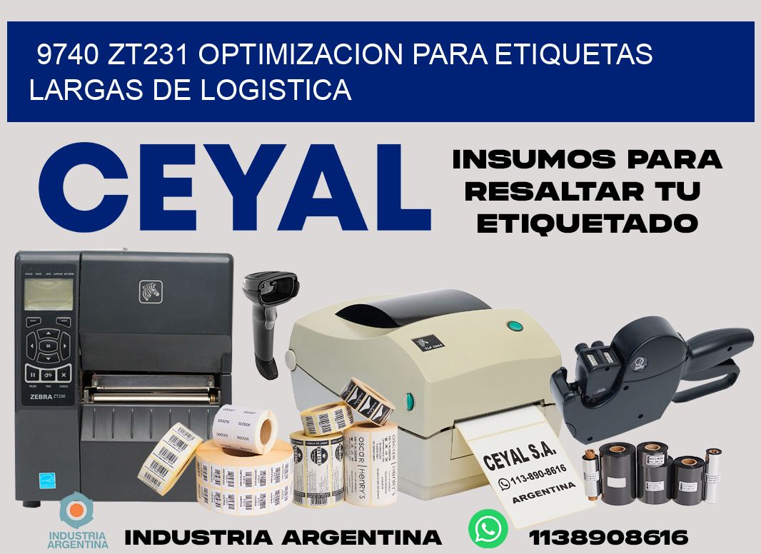 9740 zt231 optimizacion para etiquetas largas de logistica