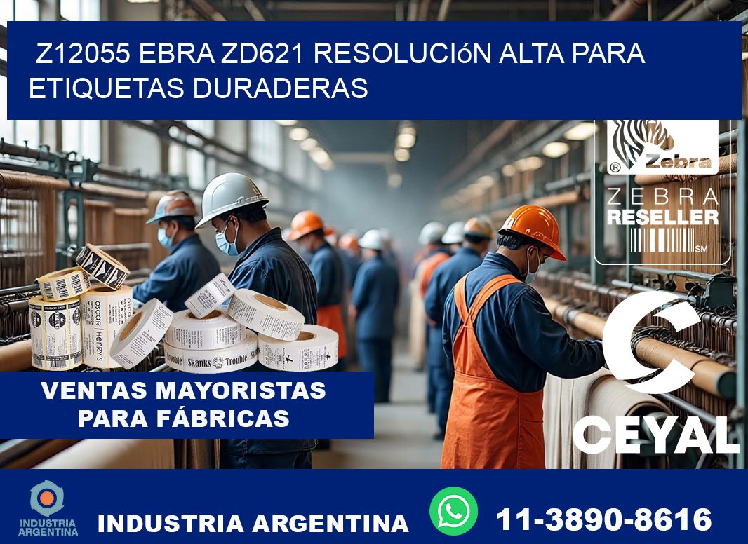 Z12055 ebra ZD621 resolución alta para etiquetas duraderas