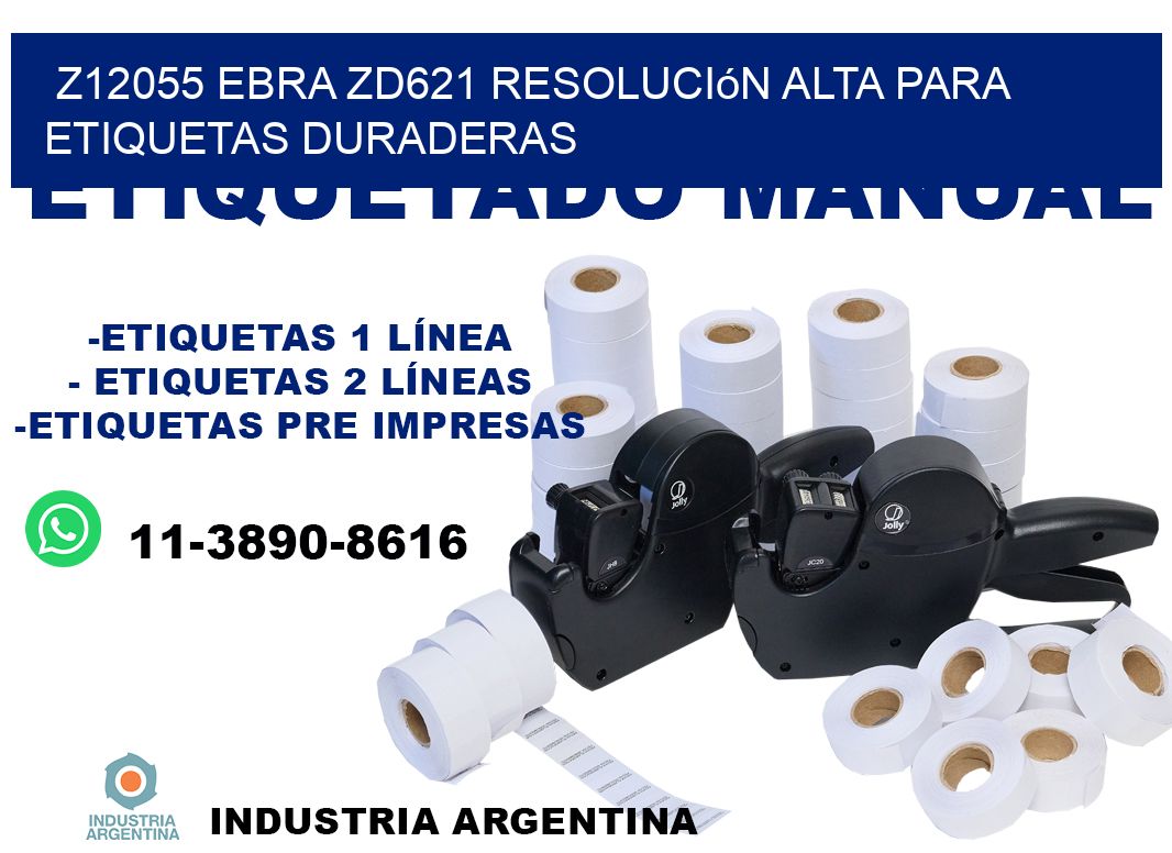 Z12055 ebra ZD621 resolución alta para etiquetas duraderas