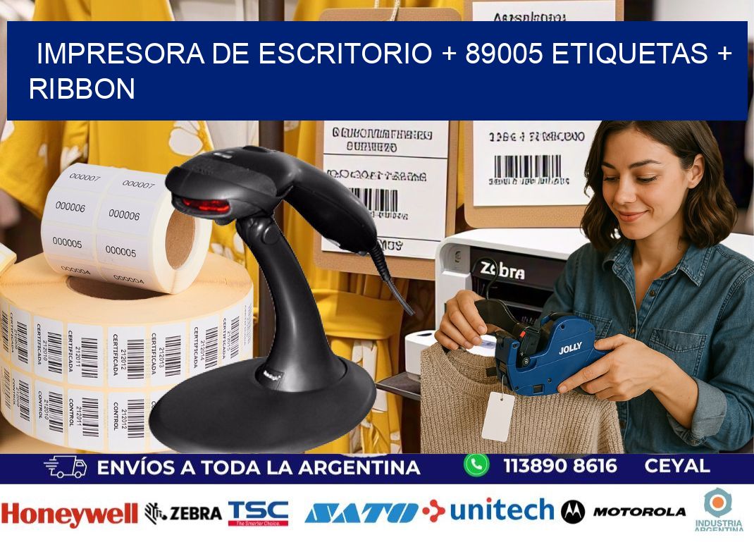 impresora de escritorio + 89005 etiquetas + ribbon