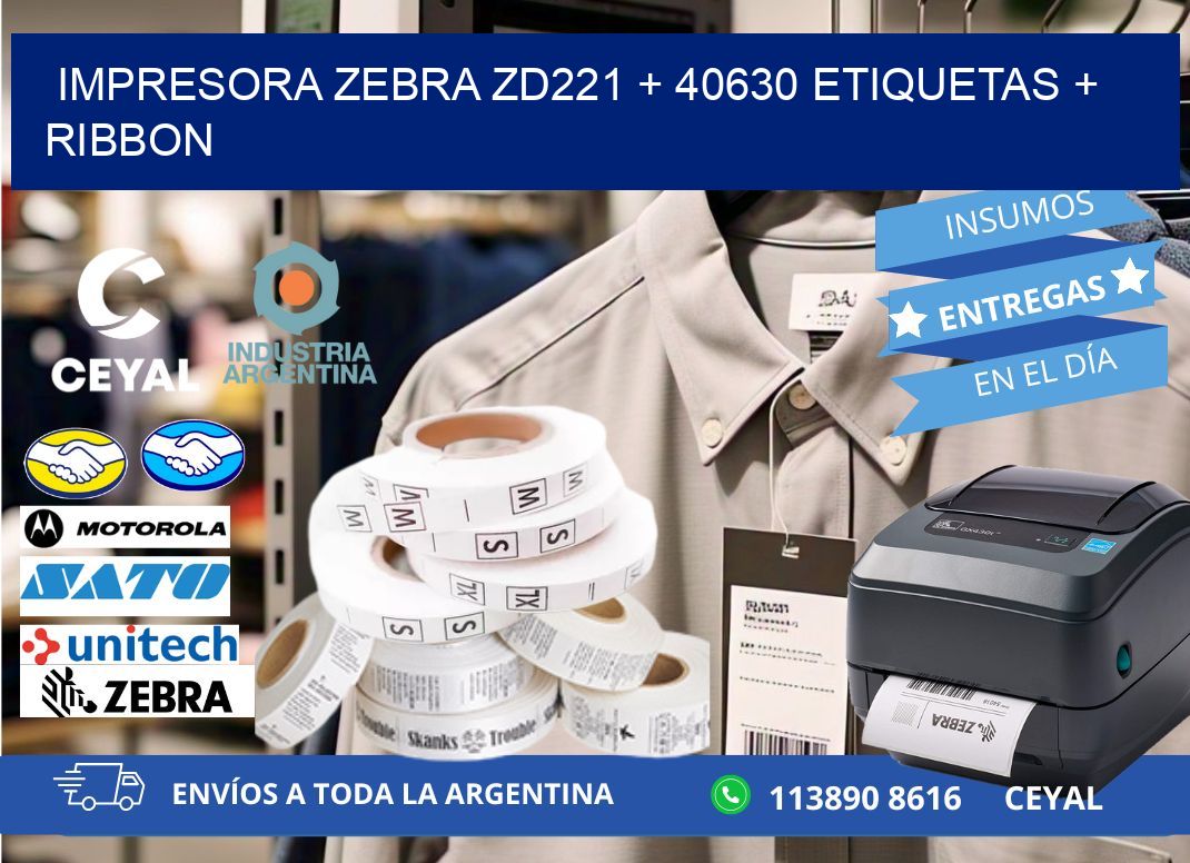 impresora zebra zd221 + 40630 etiquetas + ribbon