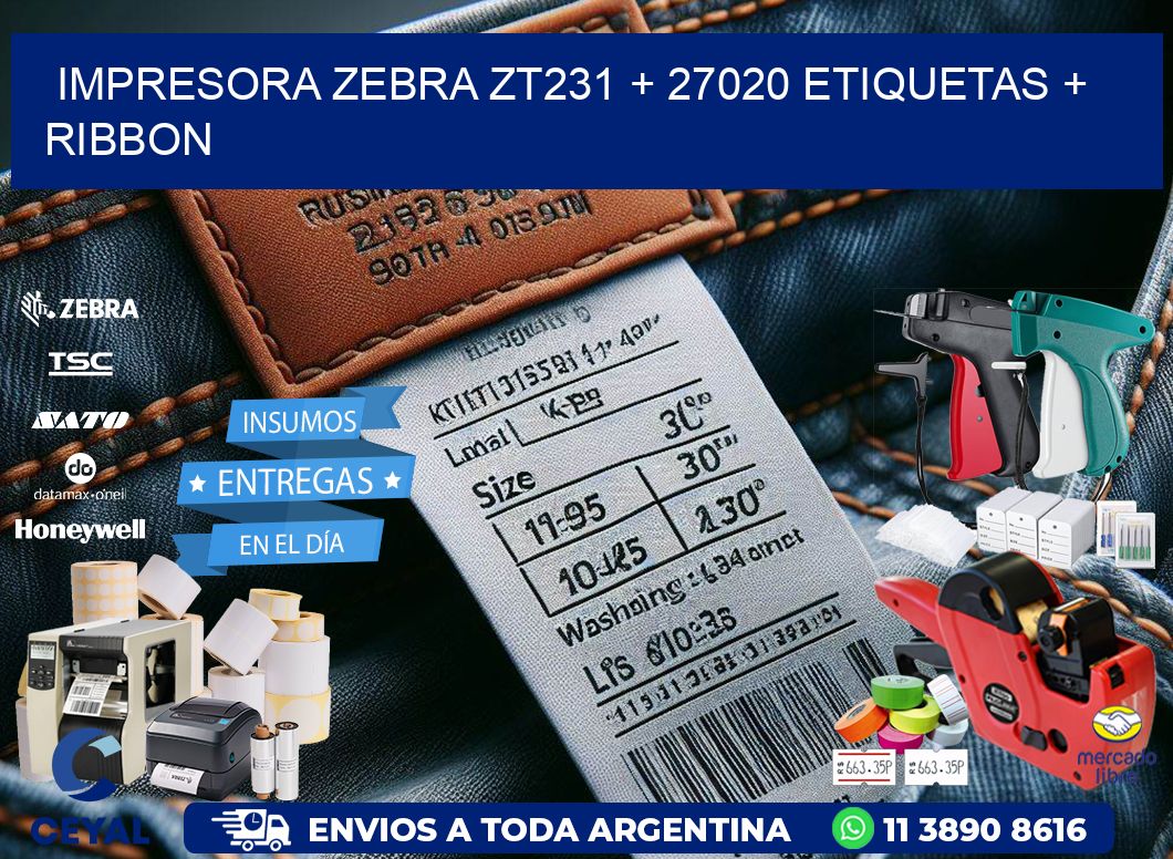 impresora zebra zt231 + 27020 etiquetas + ribbon