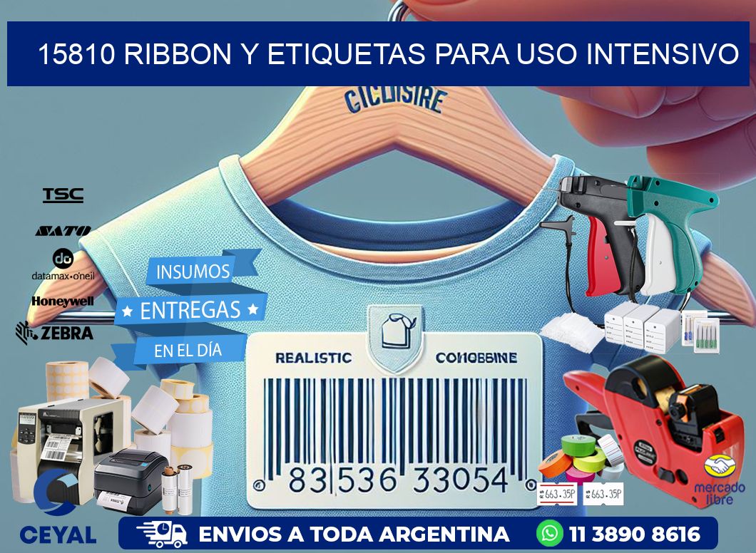 15810 ribbon y etiquetas para uso intensivo