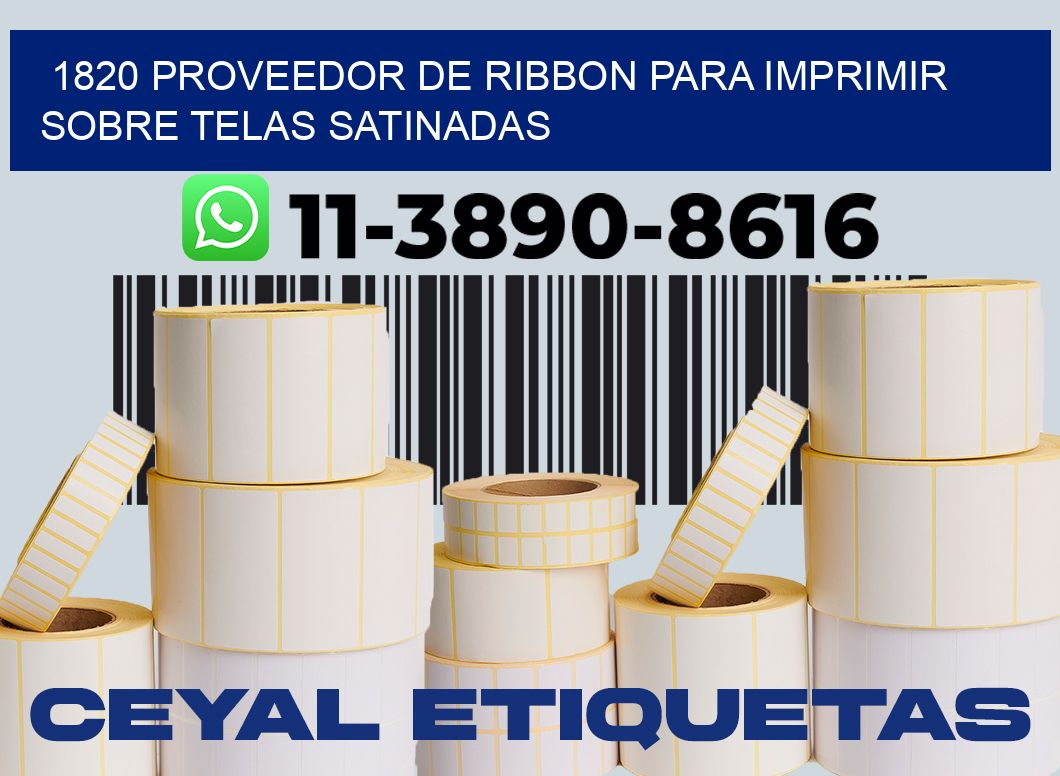 1820 proveedor de ribbon para imprimir sobre telas satinadas