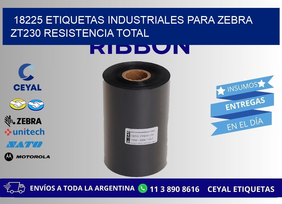 18225 etiquetas industriales para zebra zt230 resistencia total