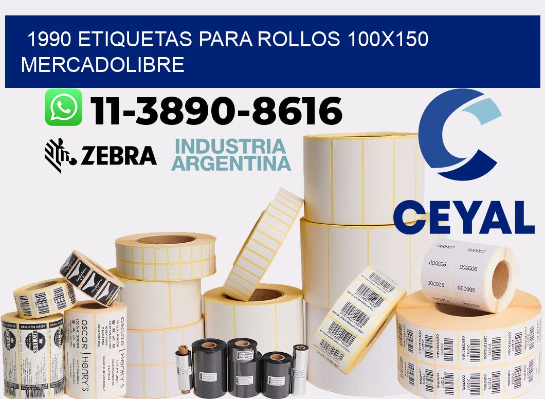 1990 etiquetas para rollos 100x150 mercadolibre