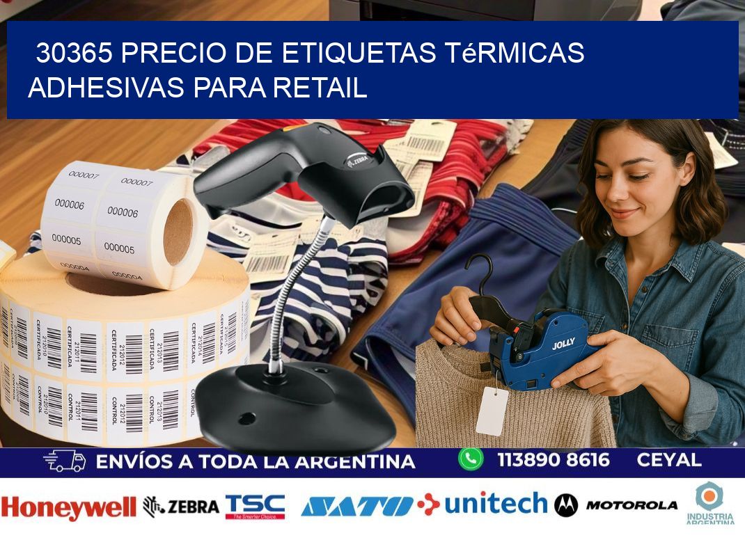 30365 precio de etiquetas térmicas adhesivas para retail