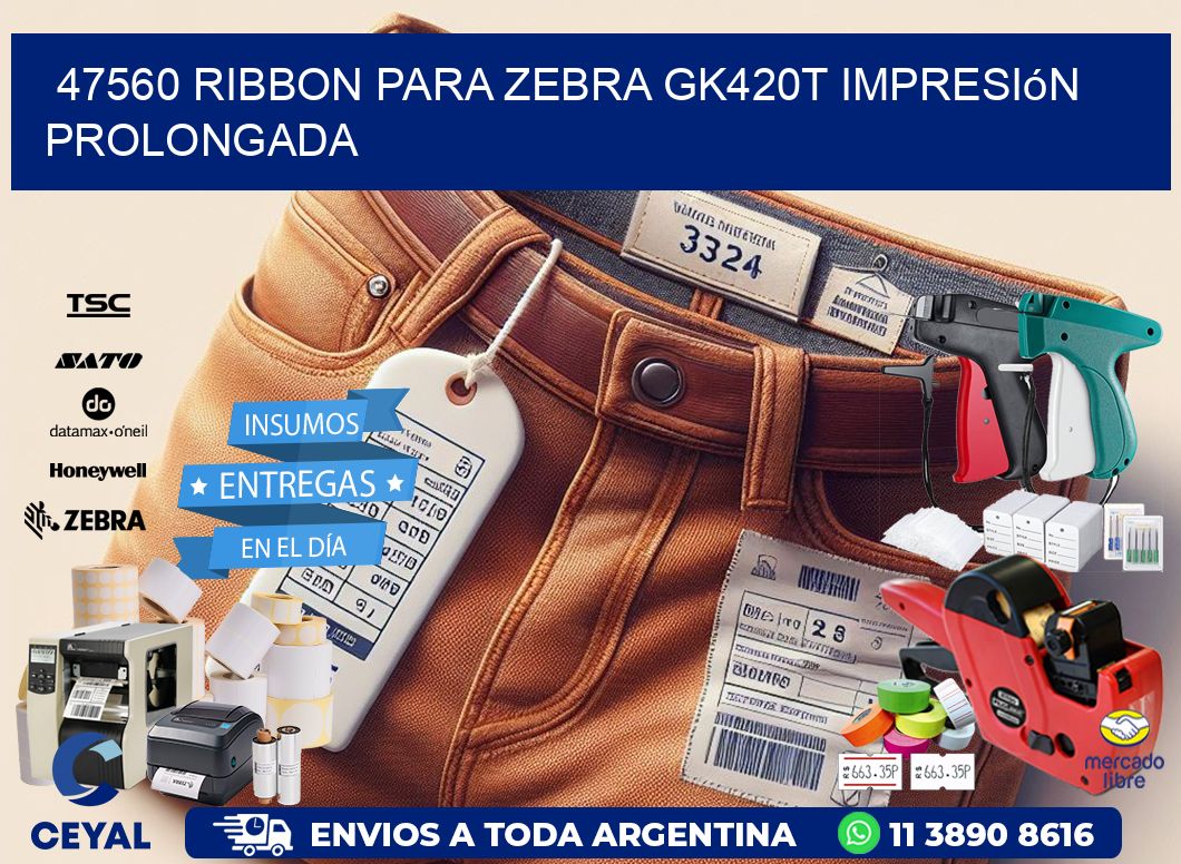 47560 ribbon para zebra gk420t impresión prolongada