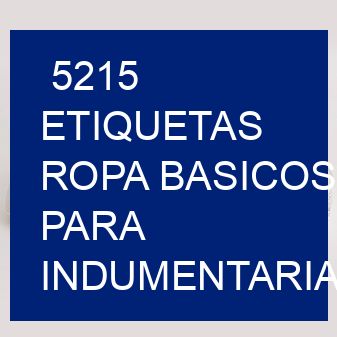 5215 Etiquetas ropa basicos para indumentaria