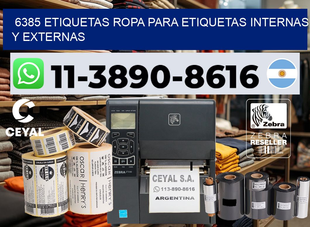 6385 Etiquetas ropa para etiquetas internas y externas
