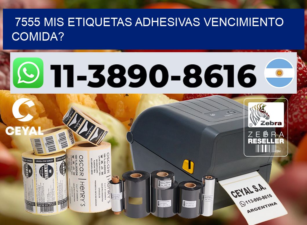 7555 mis etiquetas adhesivas vencimiento comida?