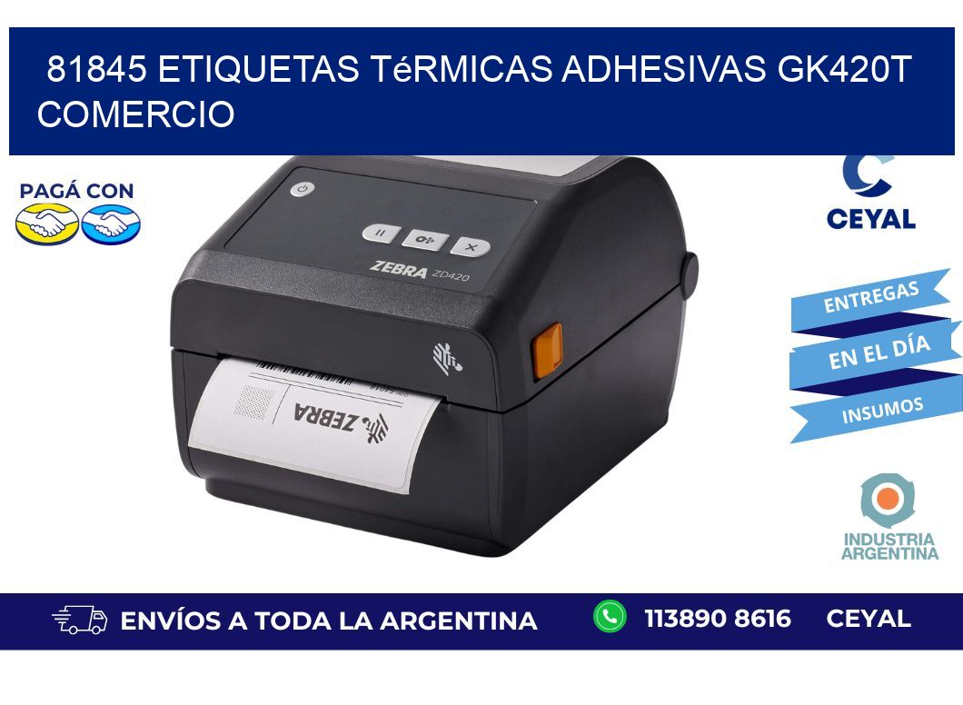 81845 etiquetas térmicas adhesivas gk420t comercio