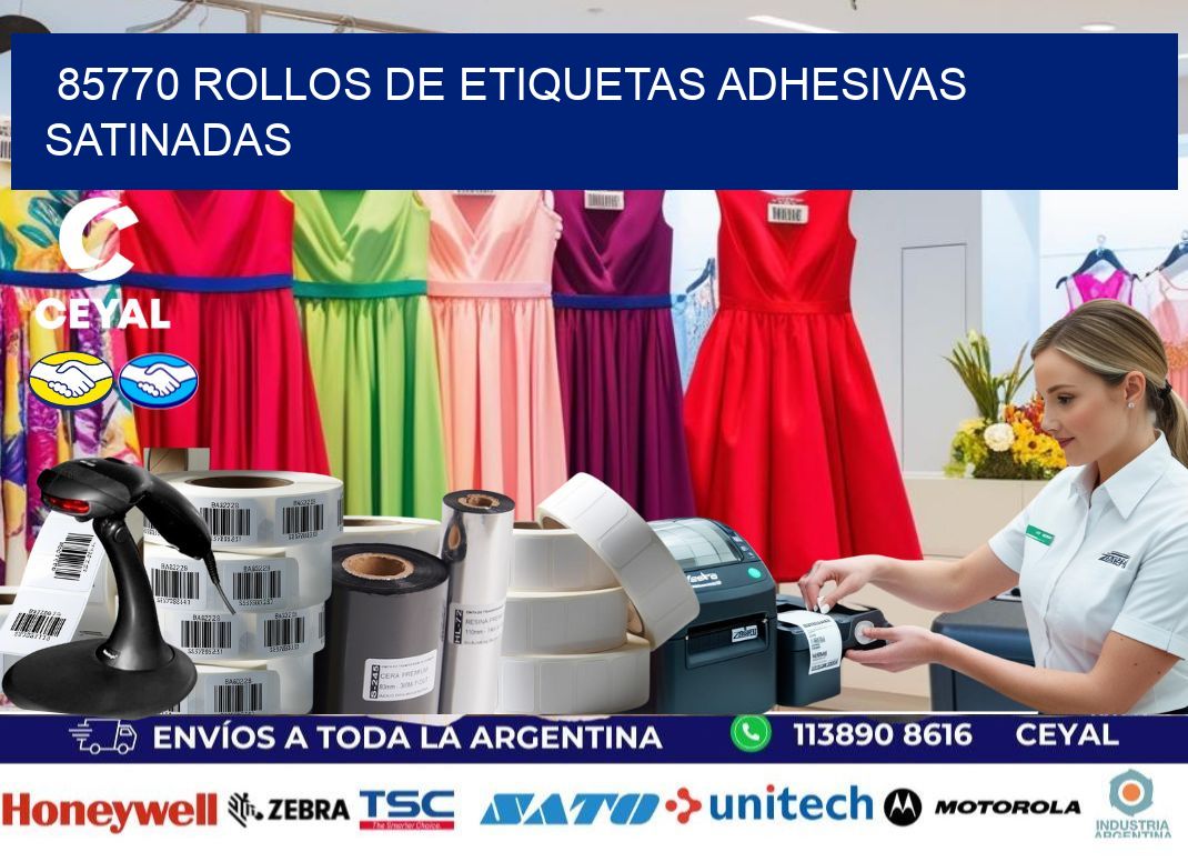 85770 rollos de etiquetas adhesivas satinadas