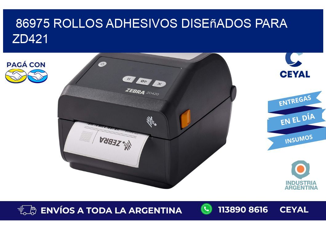 86975 rollos adhesivos diseñados para zd421