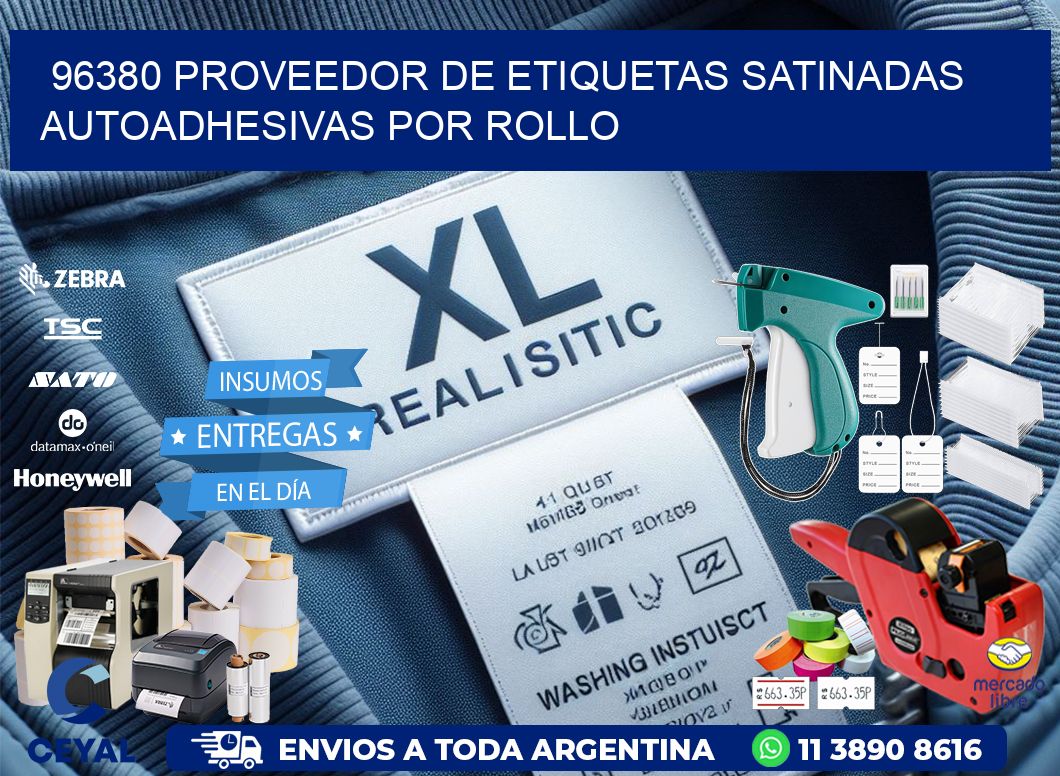 96380 proveedor de etiquetas satinadas autoadhesivas por rollo