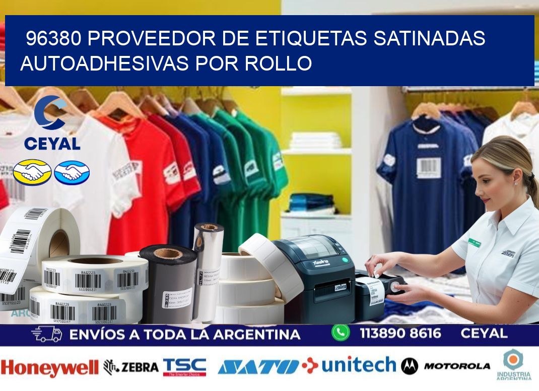 96380 proveedor de etiquetas satinadas autoadhesivas por rollo