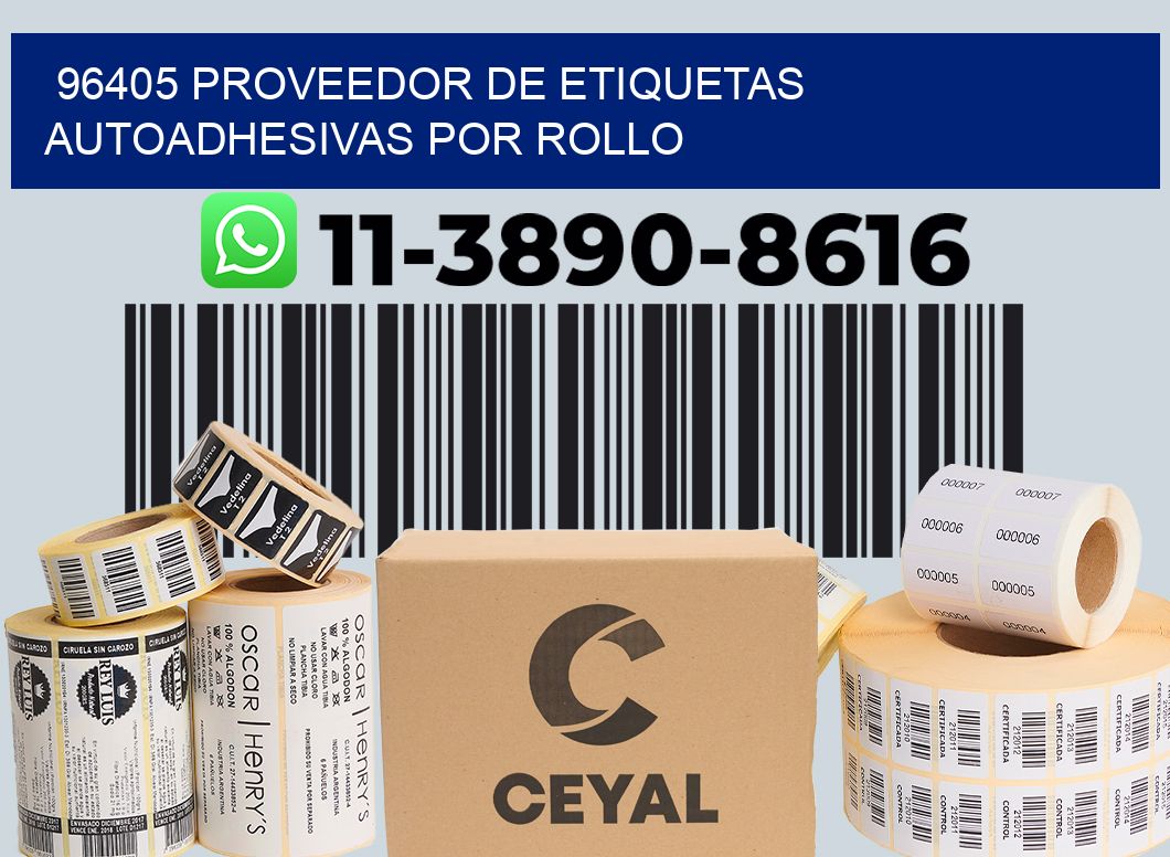 96405 proveedor de etiquetas  autoadhesivas por rollo