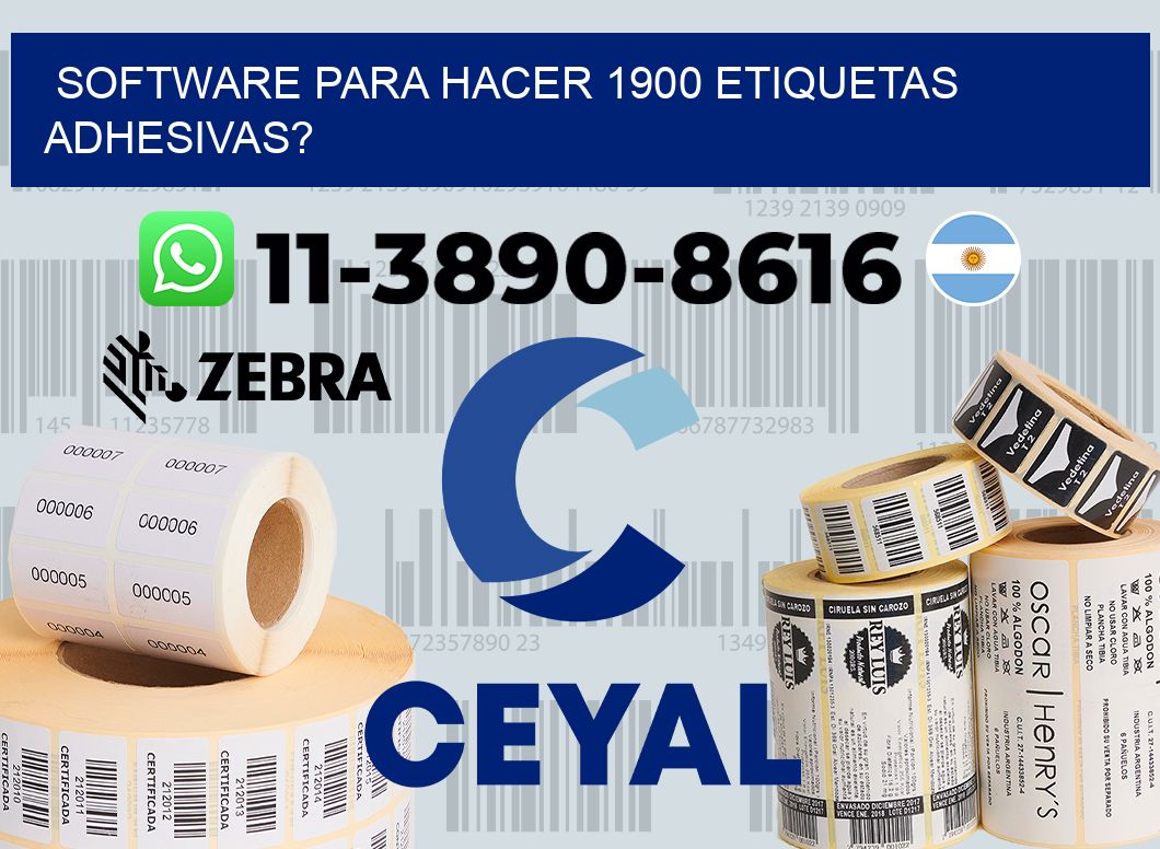 Software para hacer 1900 etiquetas adhesivas?