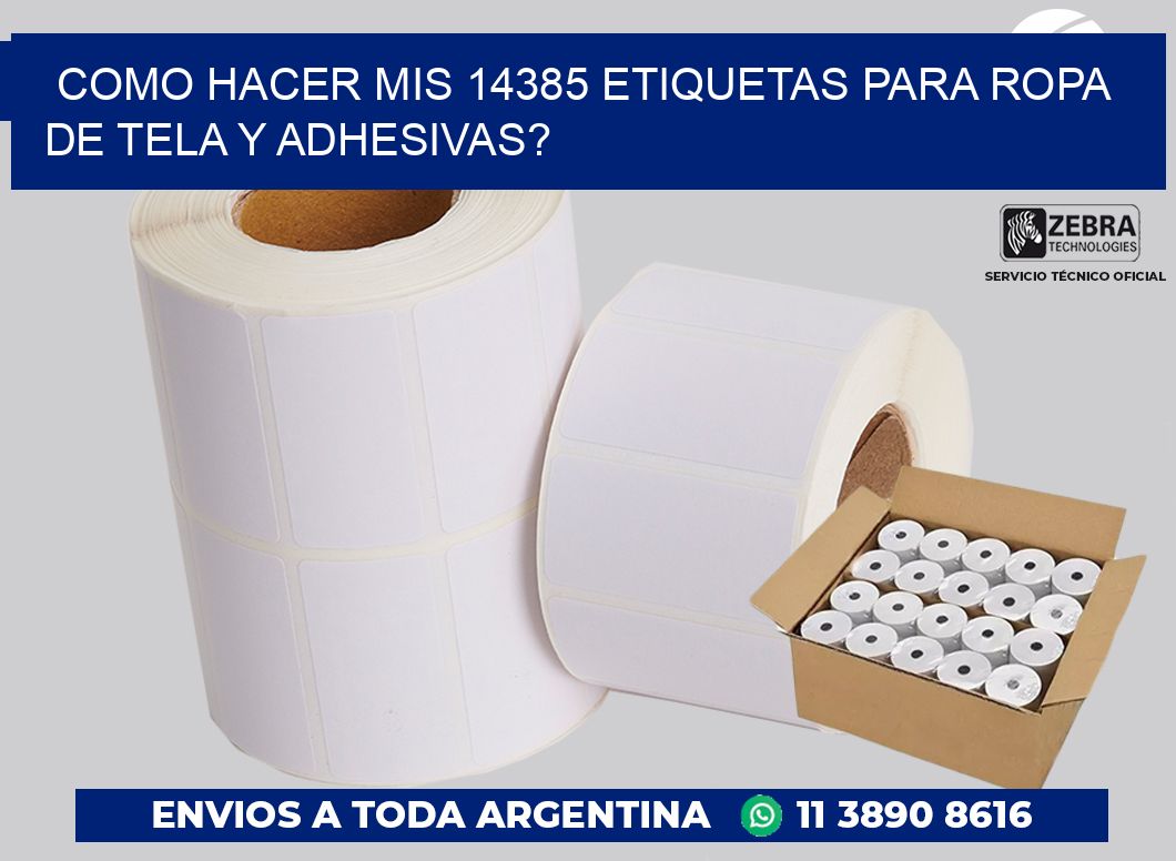 como hacer mis 14385 etiquetas para ropa de tela y adhesivas?
