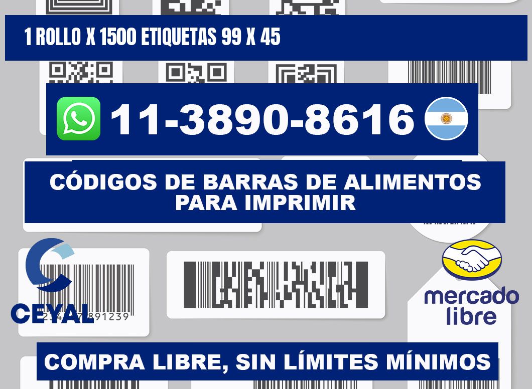 1 rollo x 1500 etiquetas 99 x 45